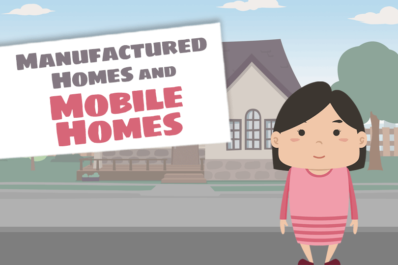 Mobile, Manufactured, and Modular Homes: Now You Know