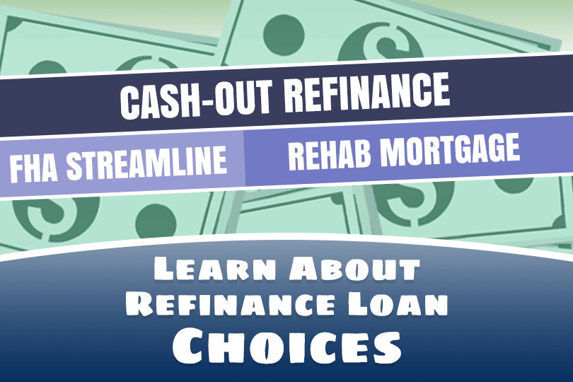 Refinancing With Various FHA Loan Options