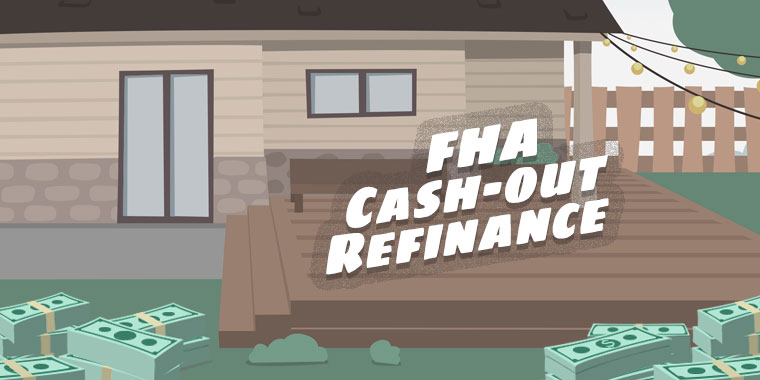 FHA Cash-Out Refinance Versus Home Equity Line of Credit