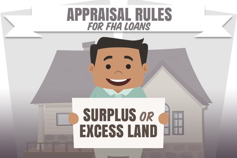 FHA Loans, Appraisals, and Excess Land